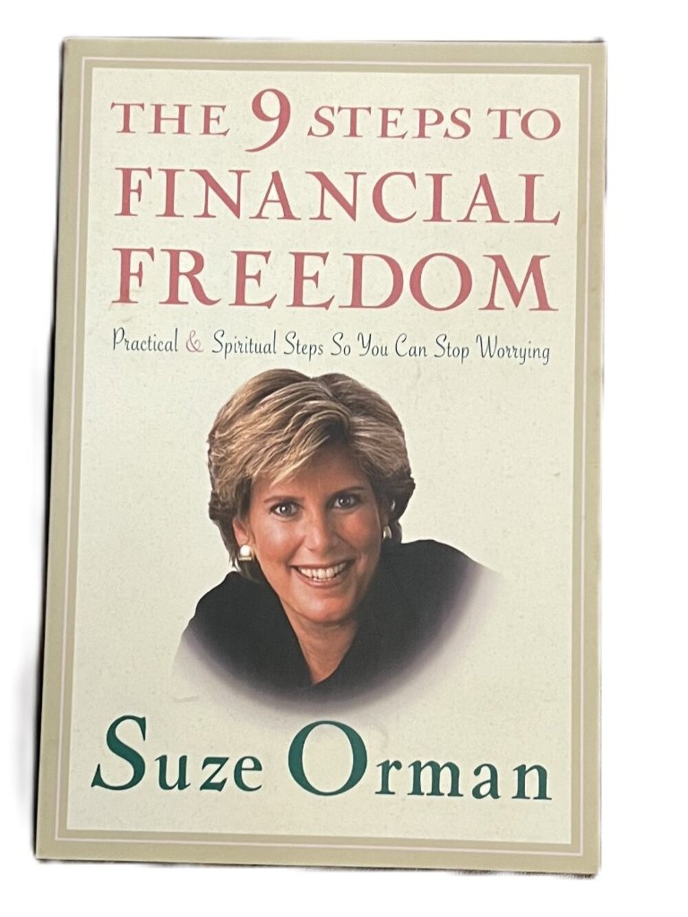 The 9 Steps to Financial Freedom by Suze Orman
